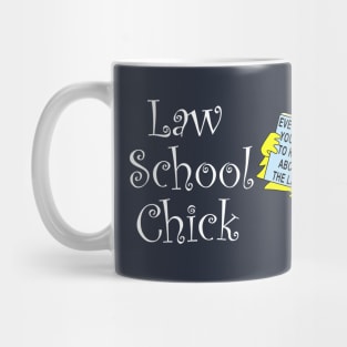 Law School Chick White Text Mug